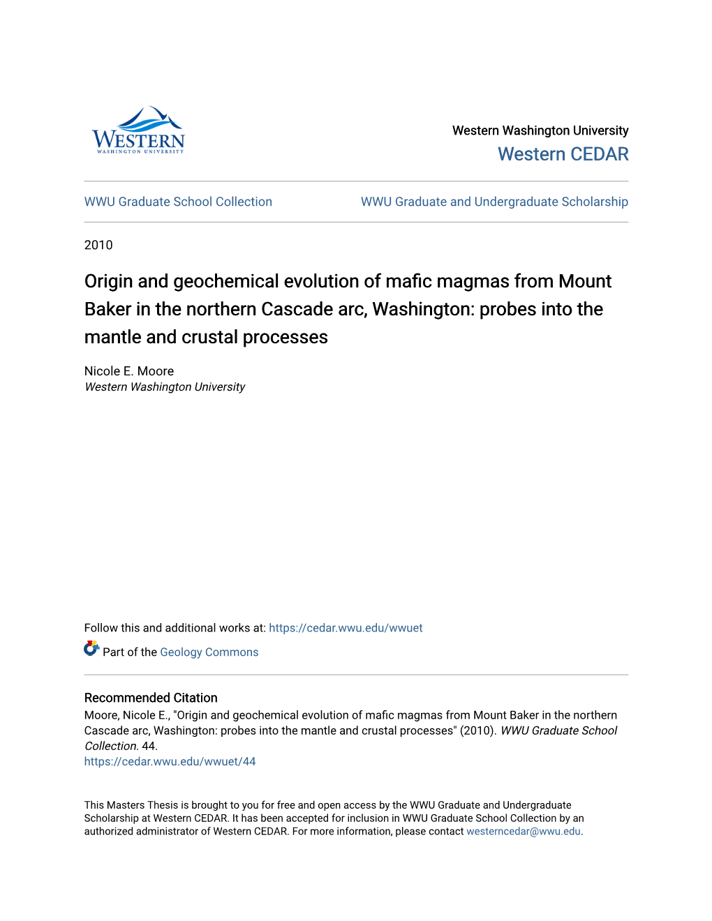 Origin and Geochemical Evolution of Mafic Magmas from Mount Baker in the Northern Cascade Arc, Washington: Probes Into the Mantle and Crustal Processes