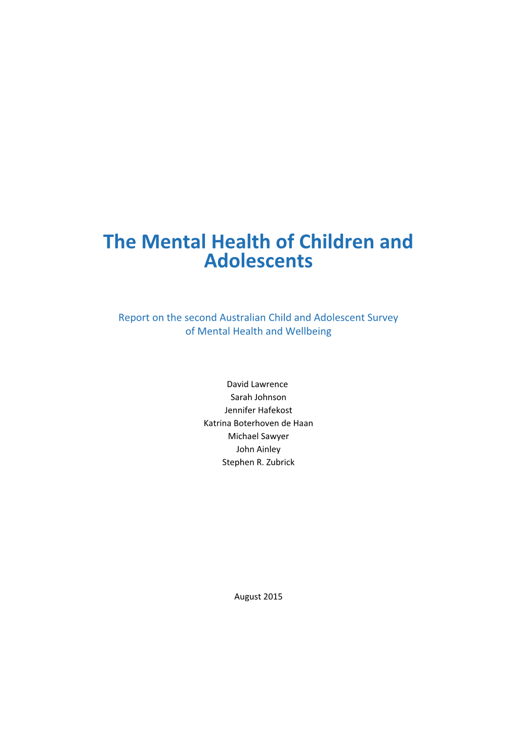 The Mental Health of Children and Adolescents