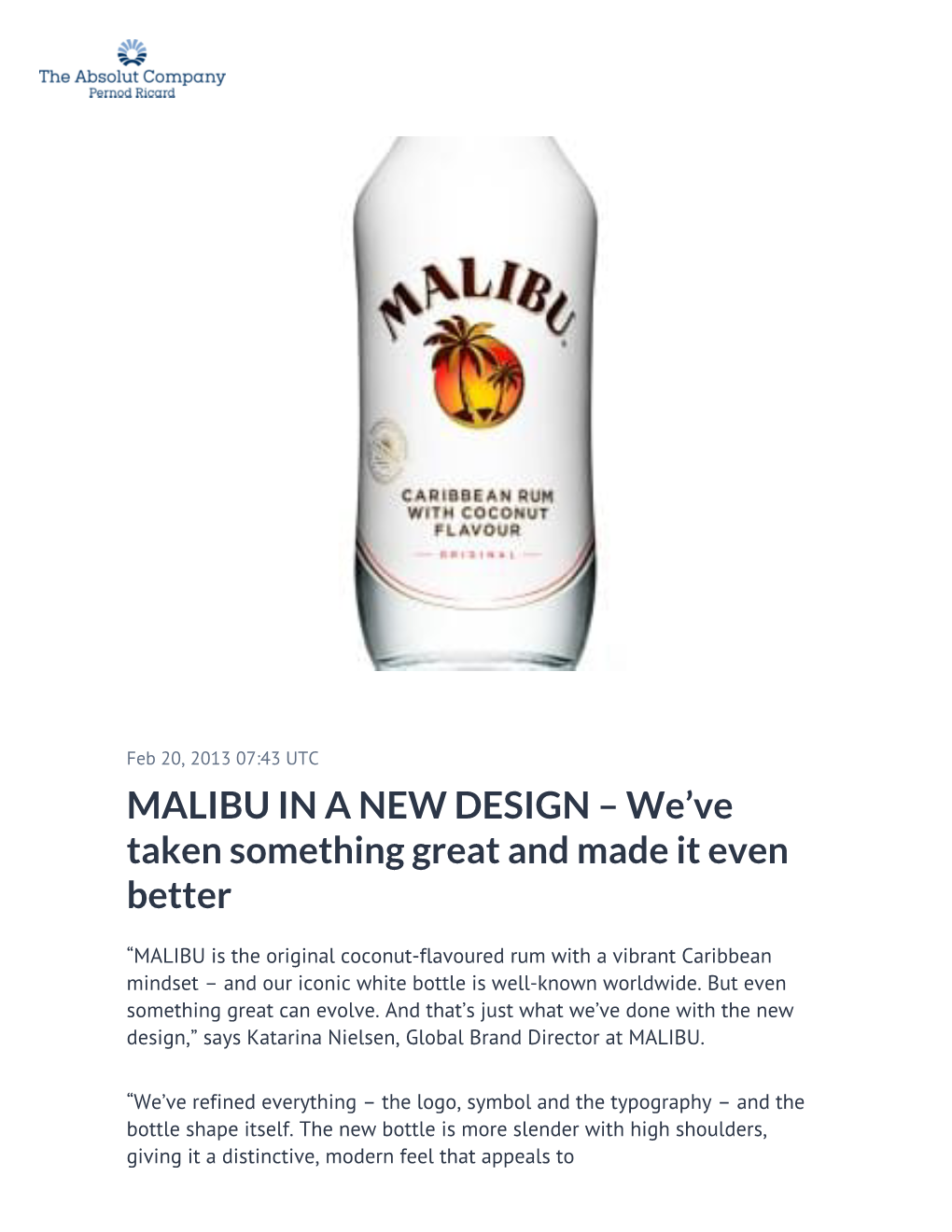 MALIBU in a NEW DESIGN – We’Ve Taken Something Great and Made It Even Better