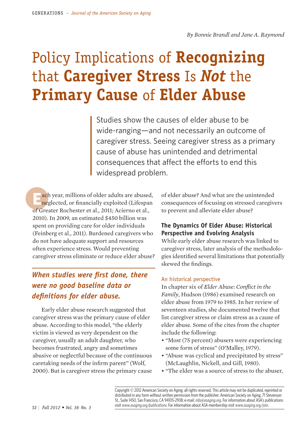 That Caregiver Stress Is Not the Primary Cause of Elder Abuse