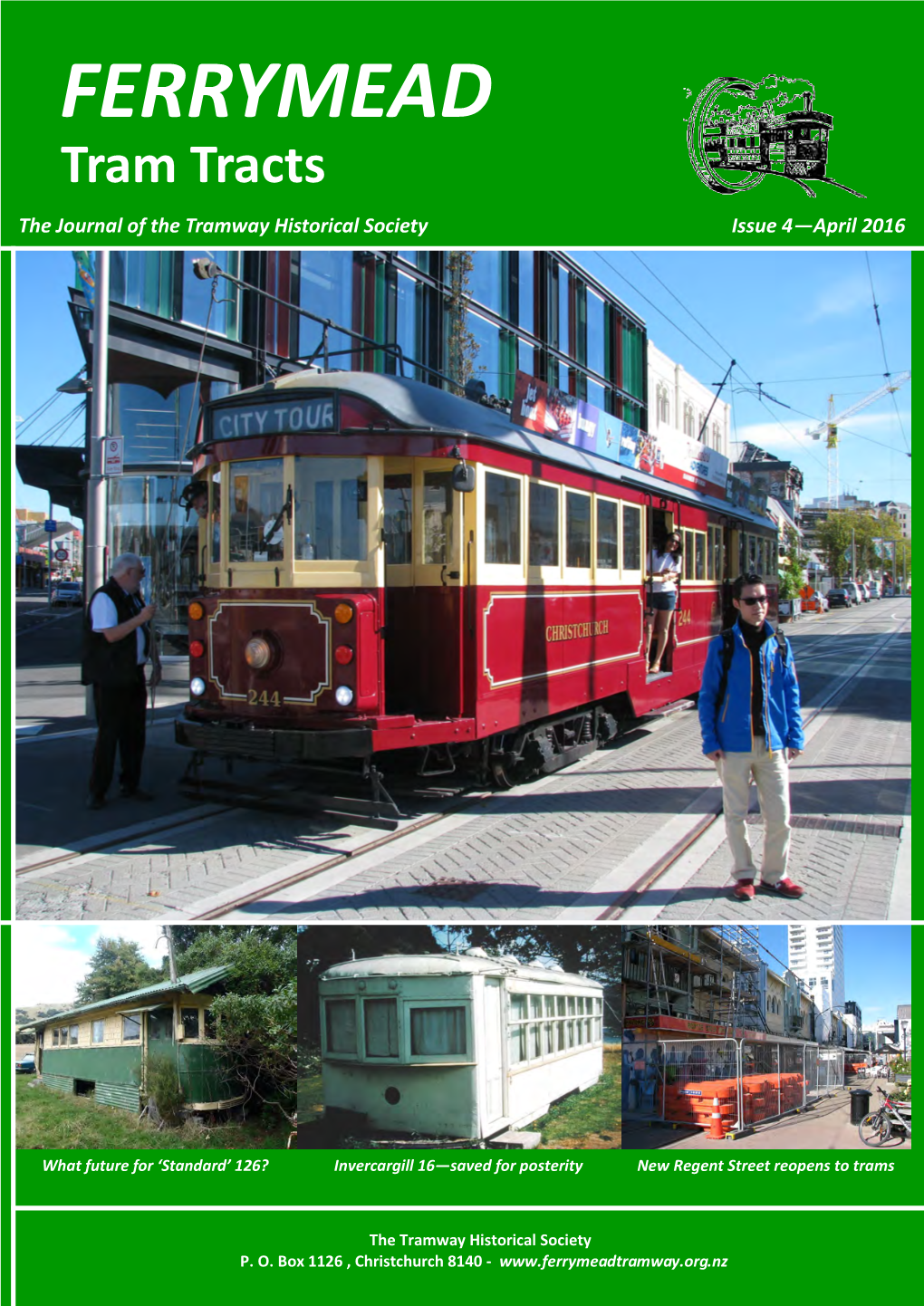FERRYMEAD Tram Tracts the Journal of the Tramway Historical Society Issue 4—April 2016