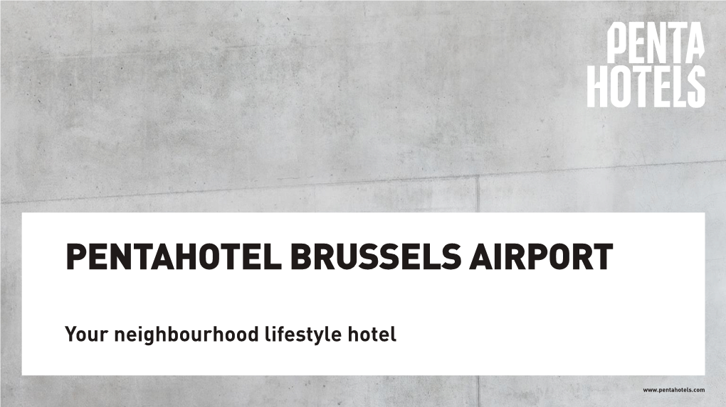 Pentahotel Brussels Airport