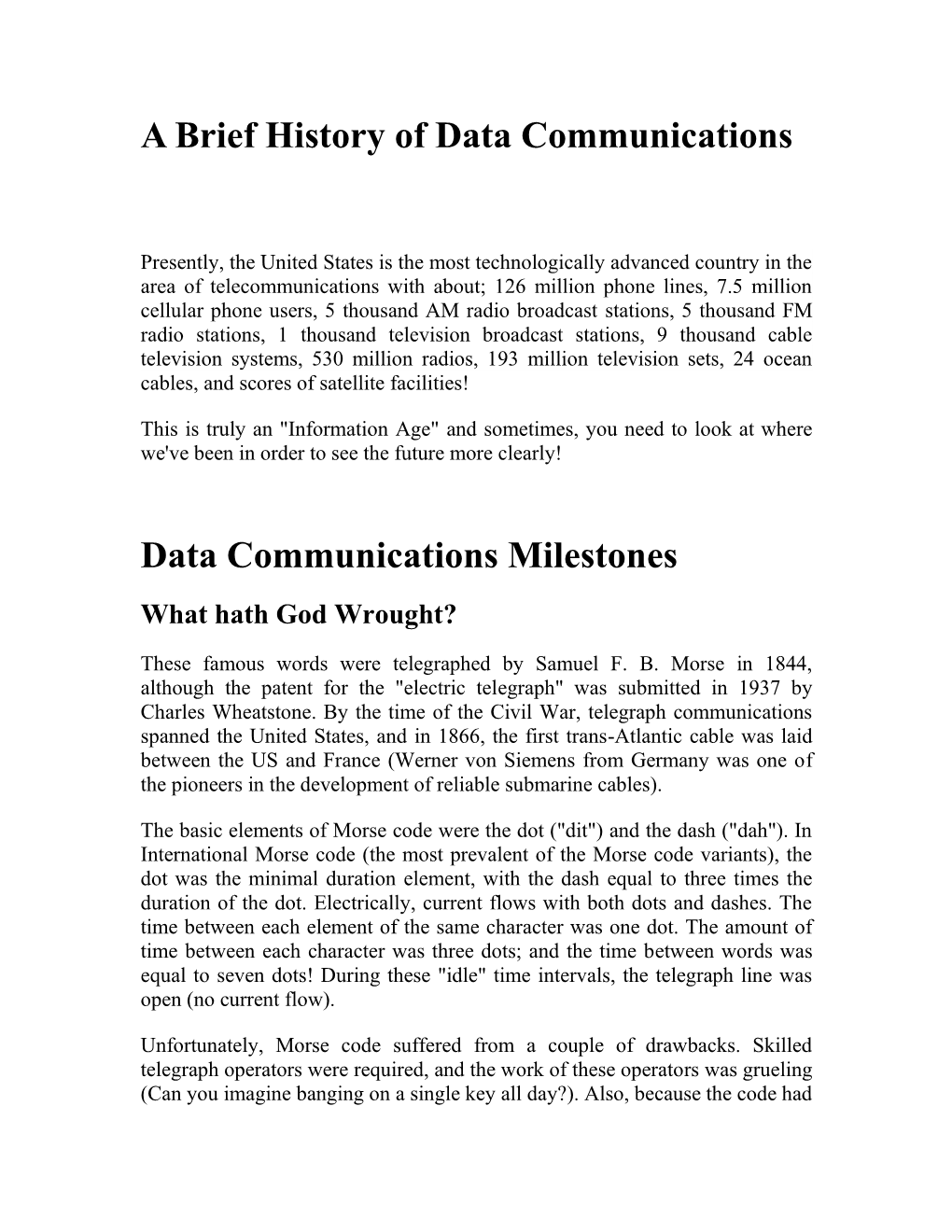 A Brief History of Data Communications Data