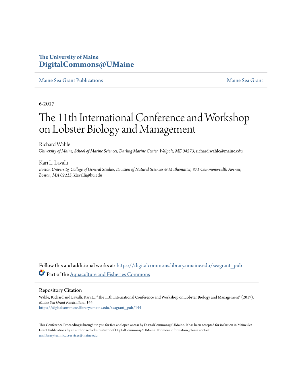 The 11Th International Conference and Workshop on Lobster Biology and Management, Hosted by the University of Maine and Boston University in Portland, Maine