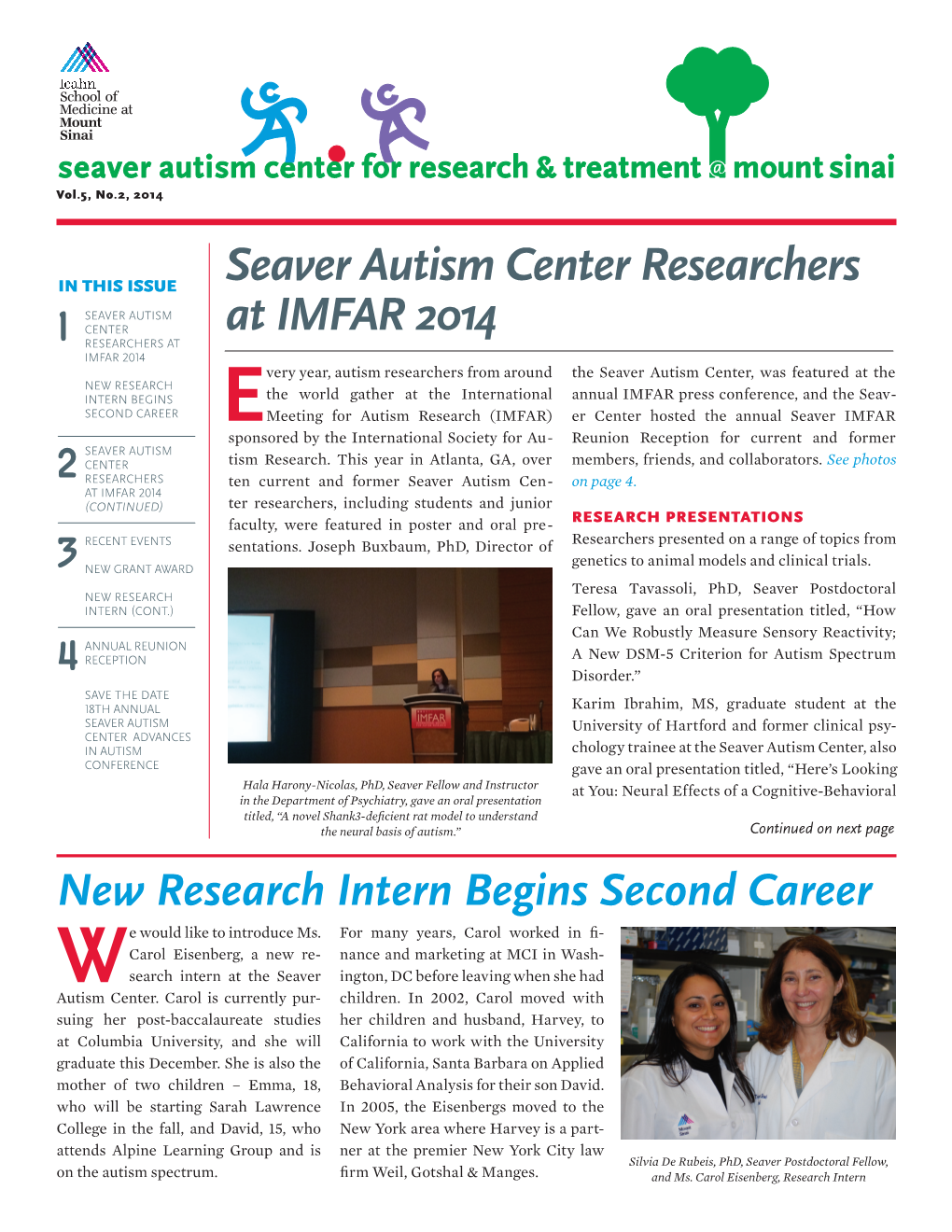 Seaver Autism Center Researchers at IMFAR 2014