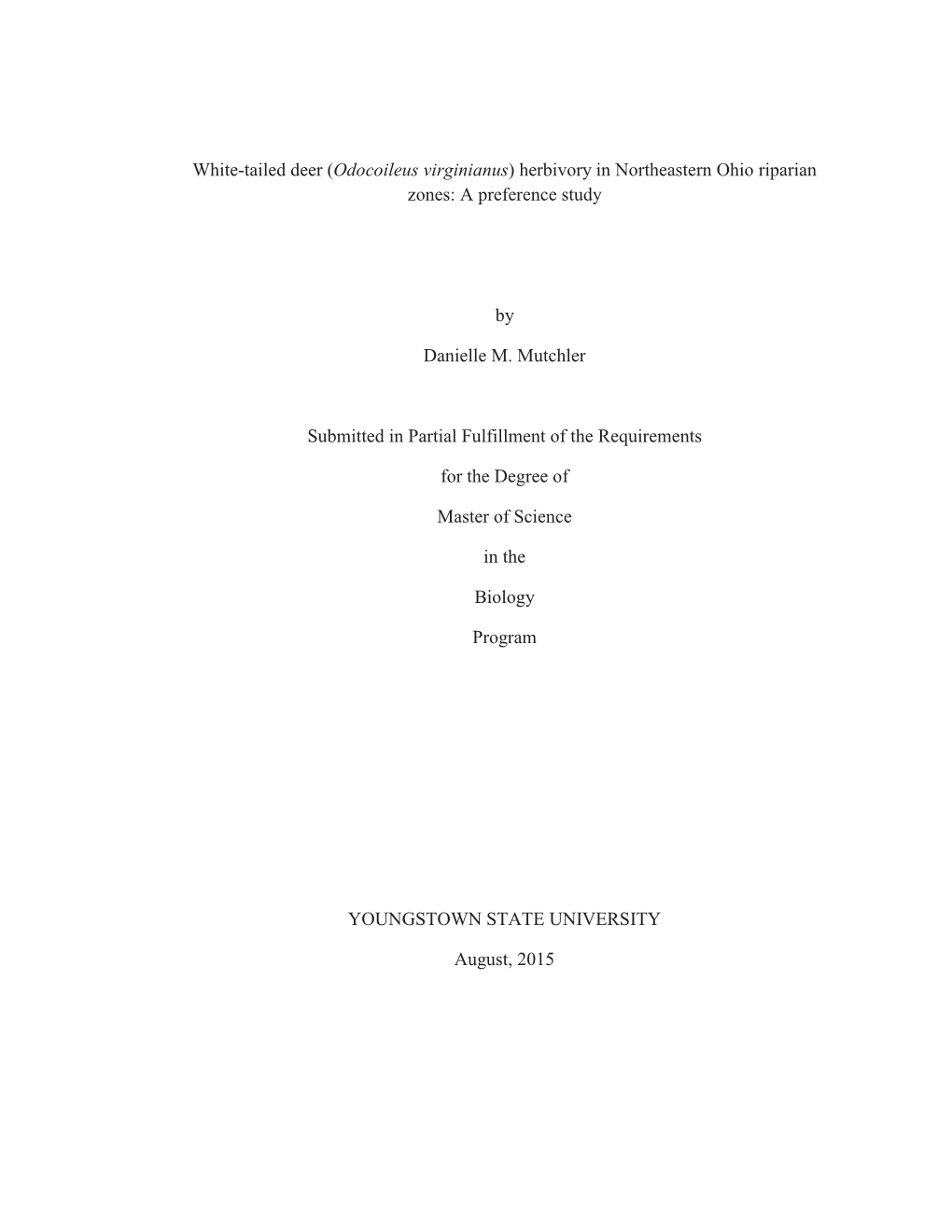 White-Tailed Deer (Odocoileus Virginianus) Herbivory in Northeastern Ohio Riparian Zones: a Preference Study