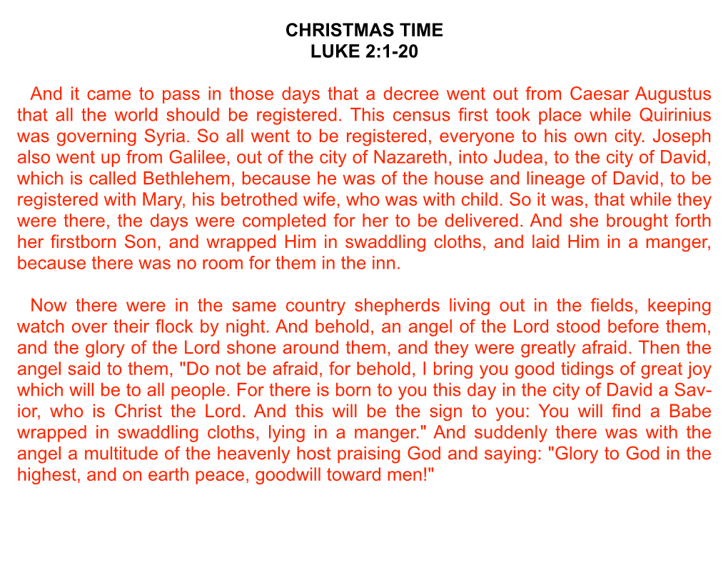 CHRISTMAS TIME LUKE 2:1-20 and It Came to Pass