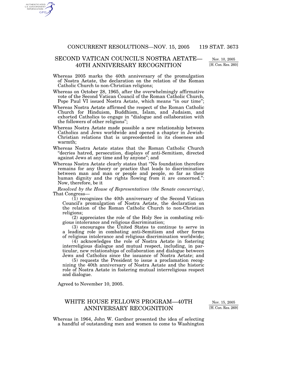 Second Vatican Council's Nostra Aetate— 40Th Anniversary Recognition White House Fellows Program—40Th Anniversary Recognit