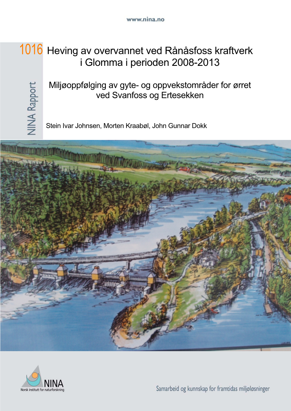 Heving Av Overvannet Ved Rånåsfoss Kraftverk I Glomma I Perioden 2008-2013