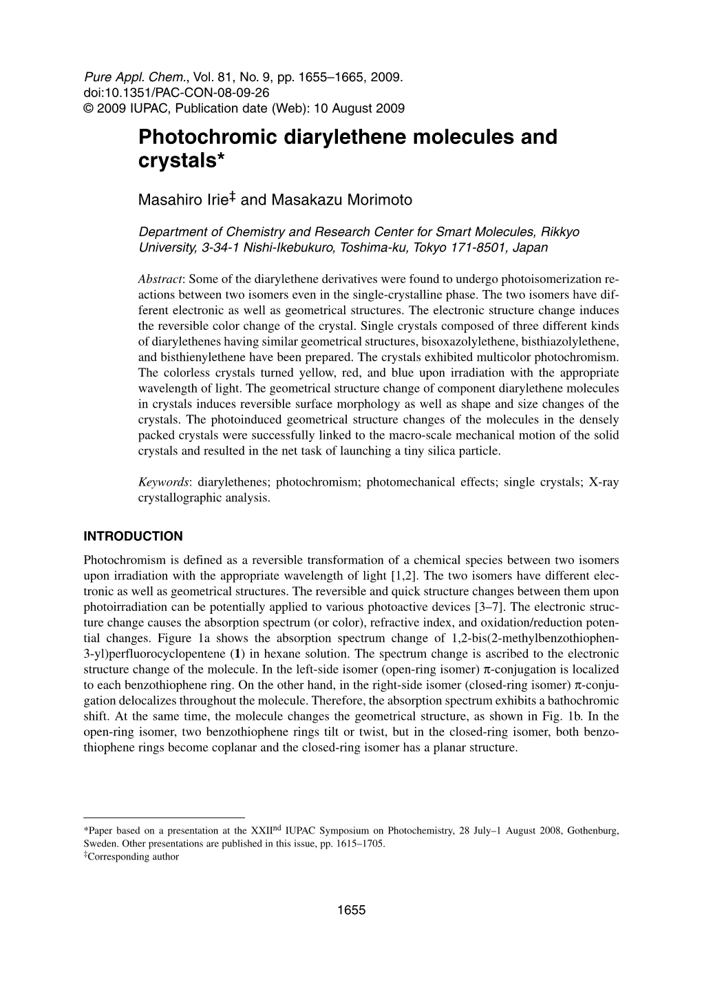 Photochromic Diarylethene Molecules and Crystals*