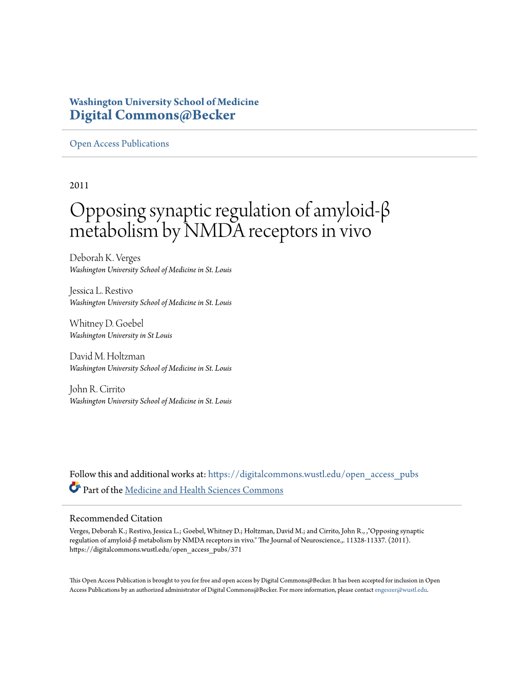 Opposing Synaptic Regulation of Amyloid-Β Metabolism by NMDA Receptors in Vivo Deborah K