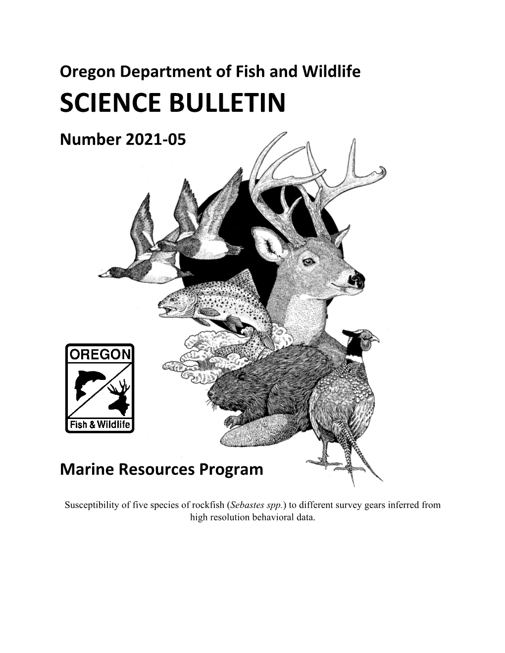 Susceptibility of Five Species of Rockfish (Sebastes Spp.) to Different Survey Gears Inferred from High Resolution Behavioral Data