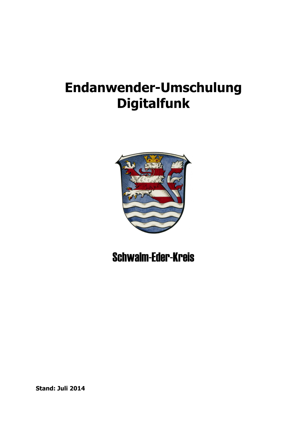 Endanwender-Umschulung Digitalfunk Schwalm-Eder-Kreis