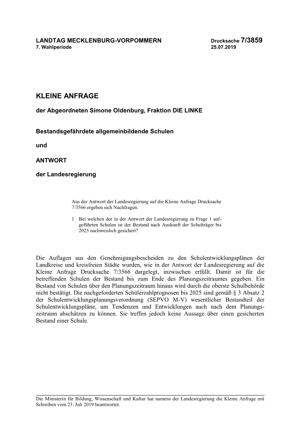 KLEINE ANFRAGE Der Abgeordneten Simone Oldenburg, Fraktion DIE LINKE