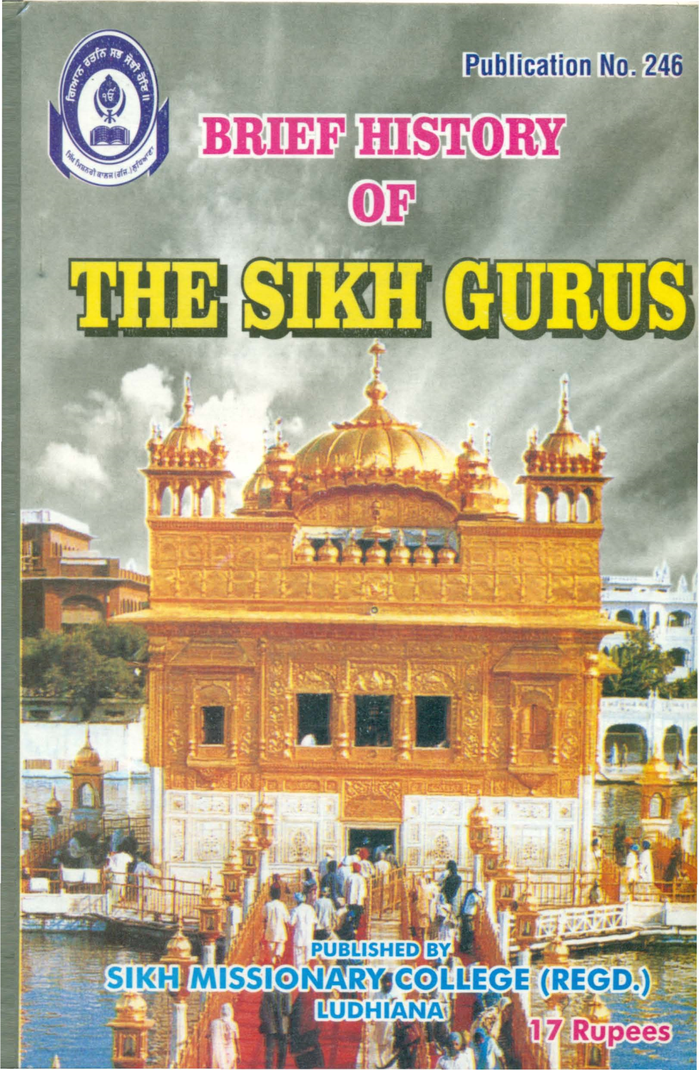 Brief History of the Sikh Gurus/5 ----- the River and Disappeared
