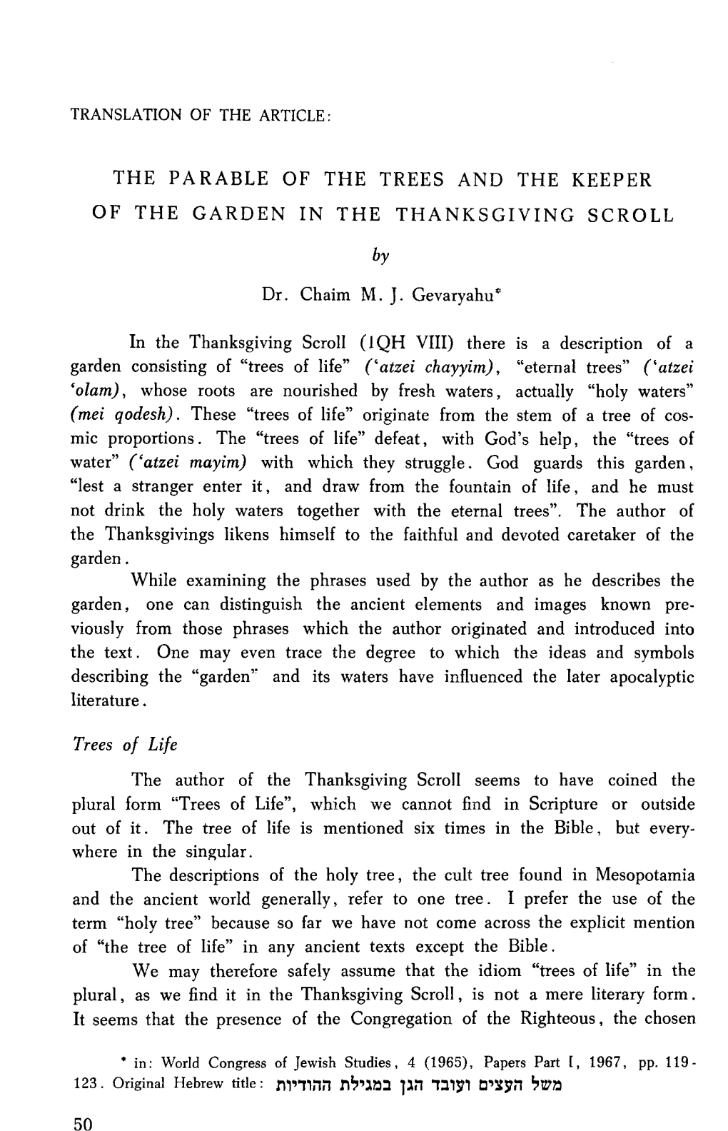 The Parable of the Trees and the Keeper of the Garden in the Thanksgiving Scroll