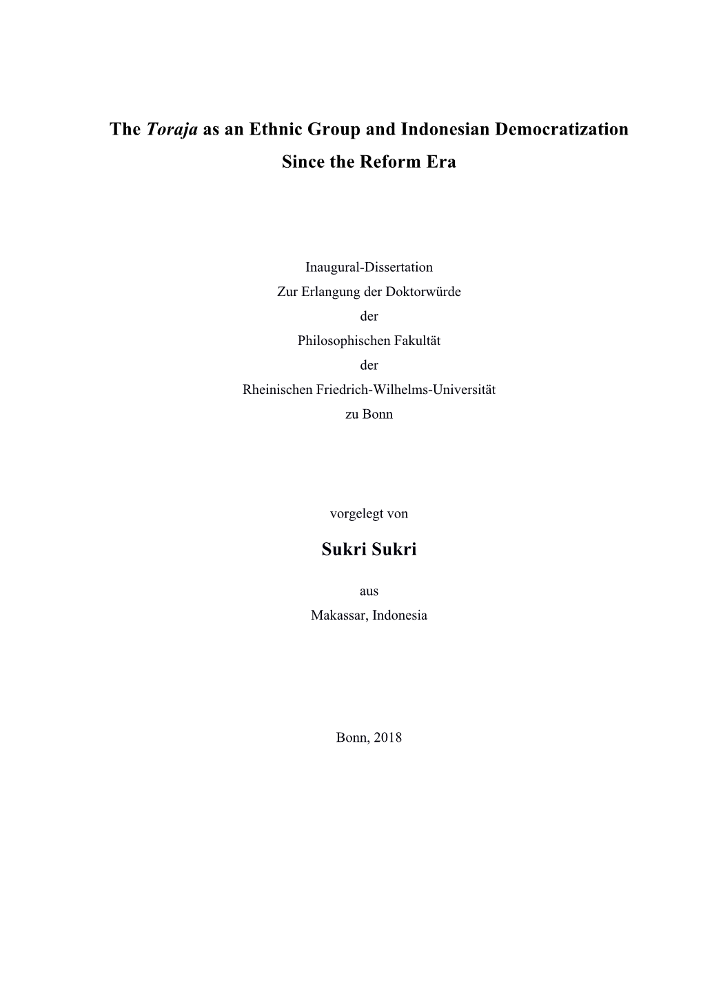 The Toraja As an Ethnic Group and Indonesian Democratization Since the Reform Era