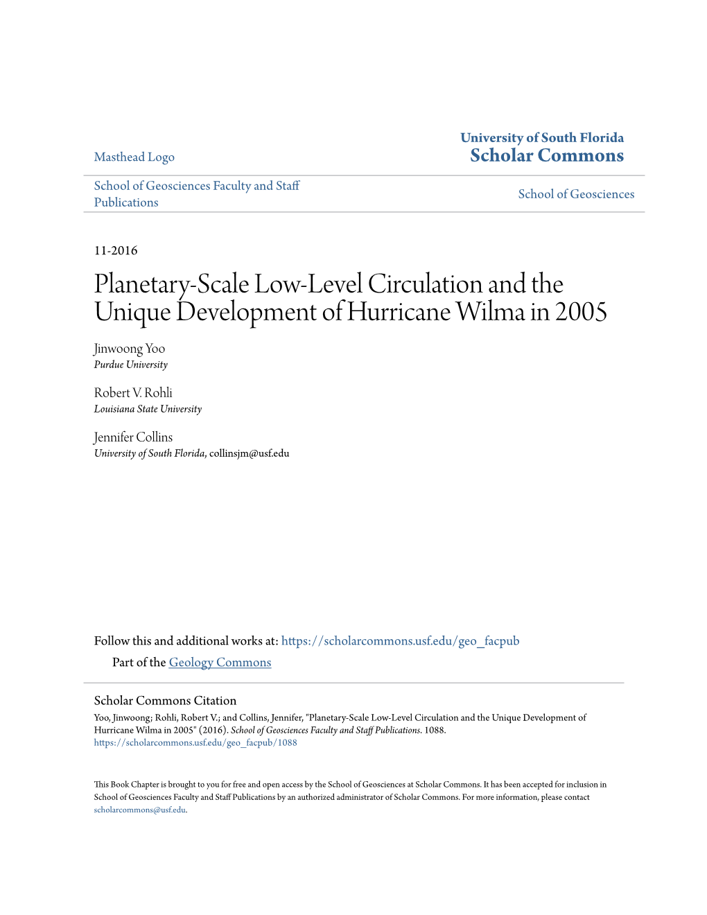 Planetary-Scale Low-Level Circulation and the Unique Development of Hurricane Wilma in 2005 Jinwoong Yoo Purdue University