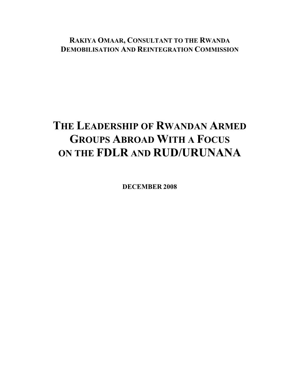 The Leadership of Rwandan Armed Groups Abroad with a Focus on the Fdlr and Rud/Urunana