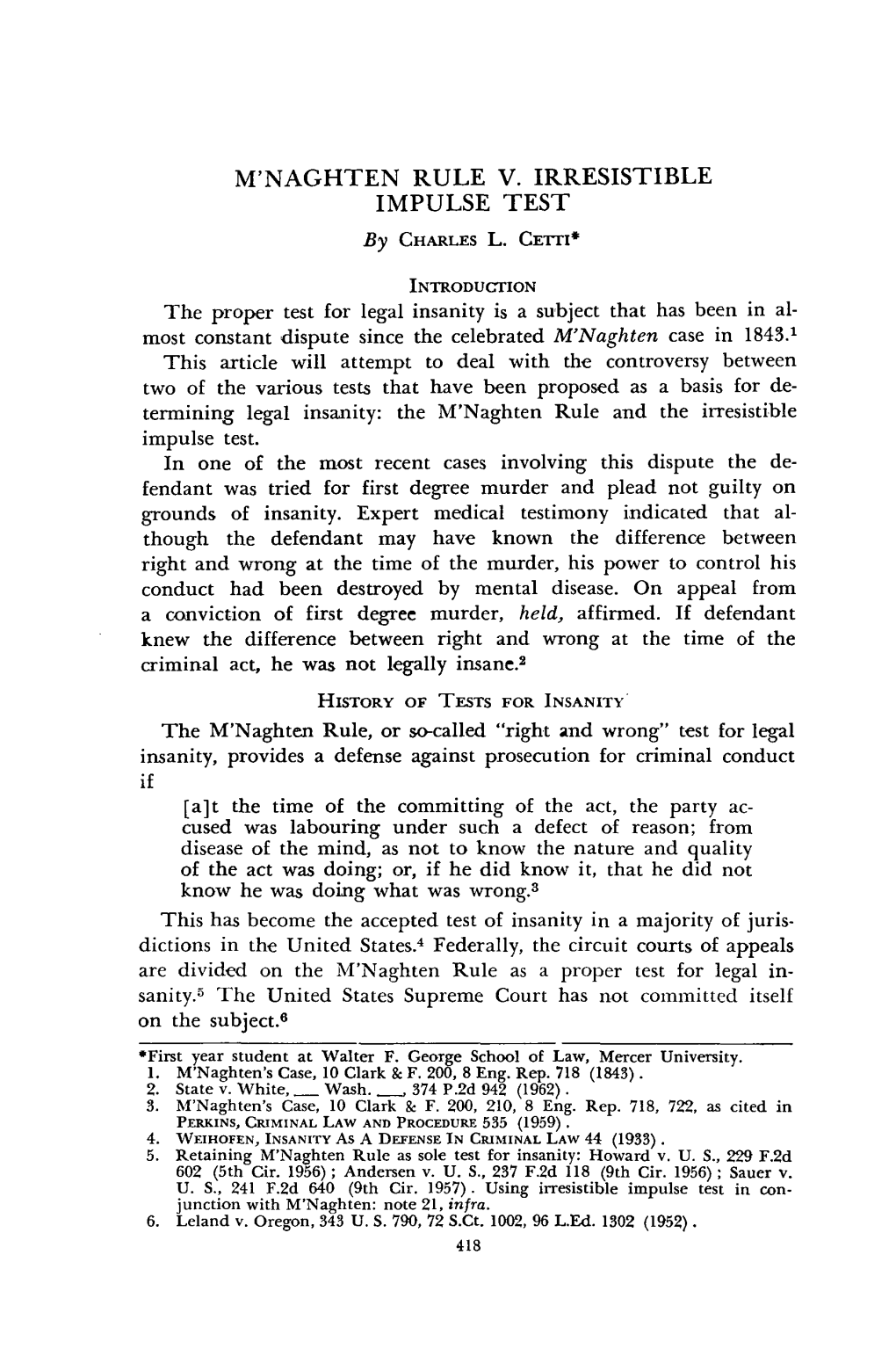 M'naghten RULE V. IRRESISTIBLE IMPULSE TEST by CHARLES L