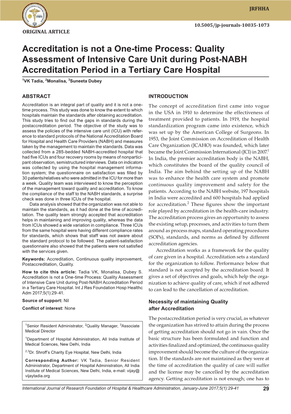 Quality Assessment of Intensive Care Unit During Post-NABH Accreditation Period in a Tertiary Care Hospital 1VK Tadia, 2Monalisa, 3Suneeta Dubey