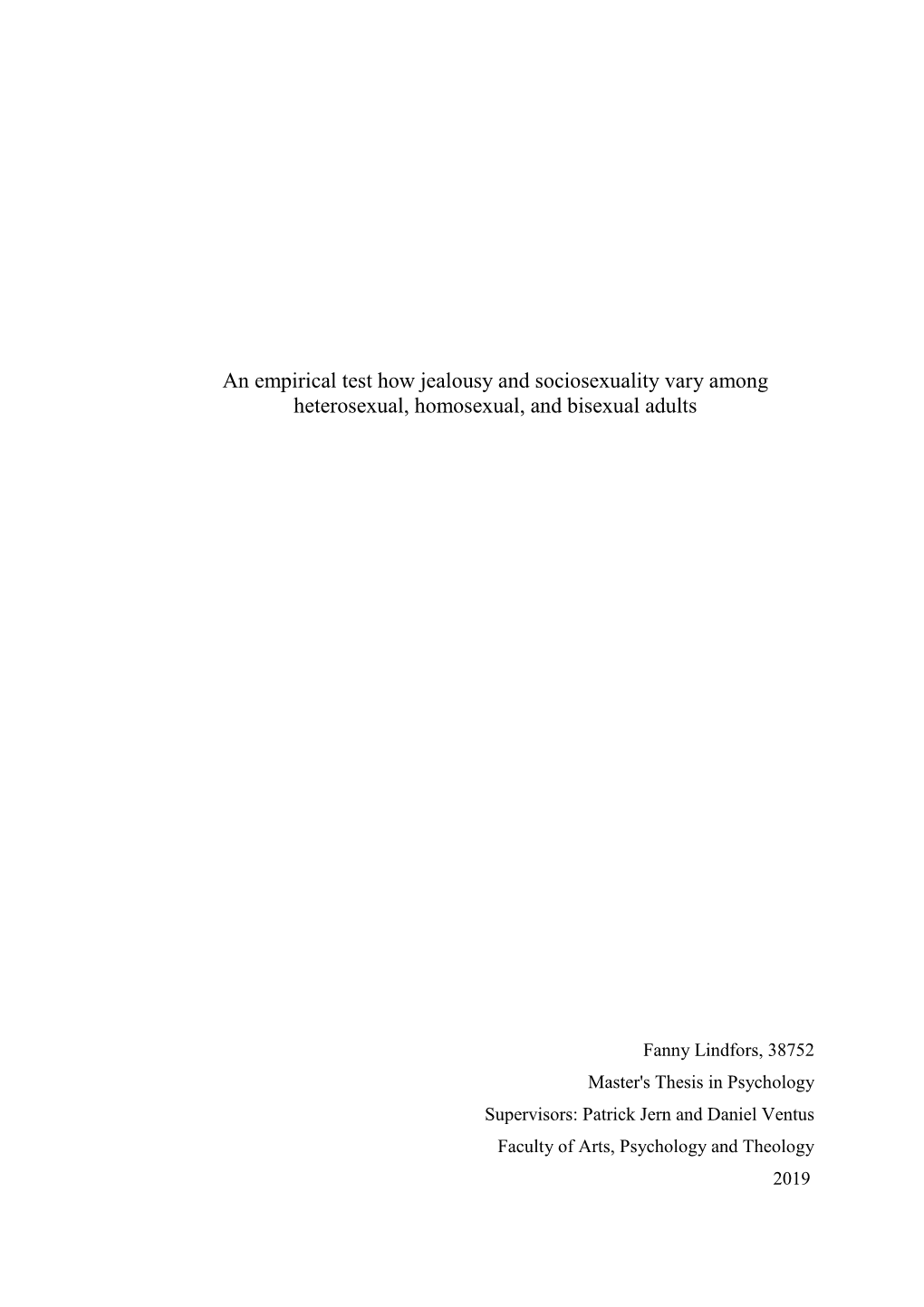 An Empirical Test How Jealousy and Sociosexuality Vary Among Heterosexual, Homosexual, and Bisexual Adults