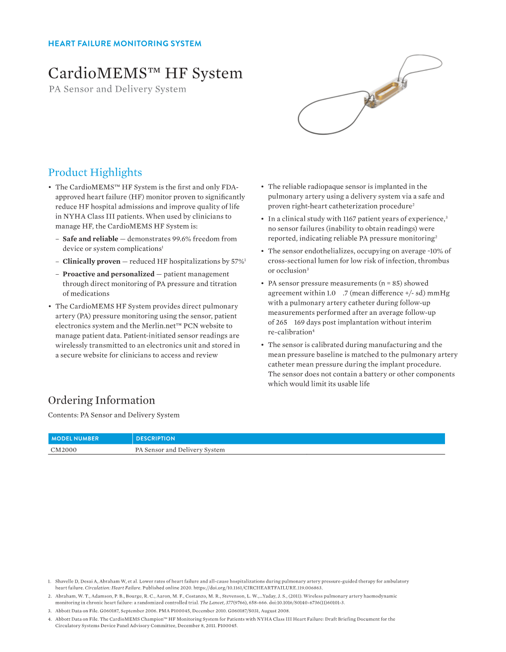 Cardiomems™ HF System PA Sensor and Delivery System