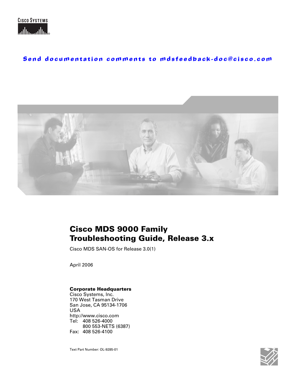 Cisco MDS 9000 Family Troubleshooting Guide, Release 3.X Cisco MDS SAN-OS for Release 3.0(1)