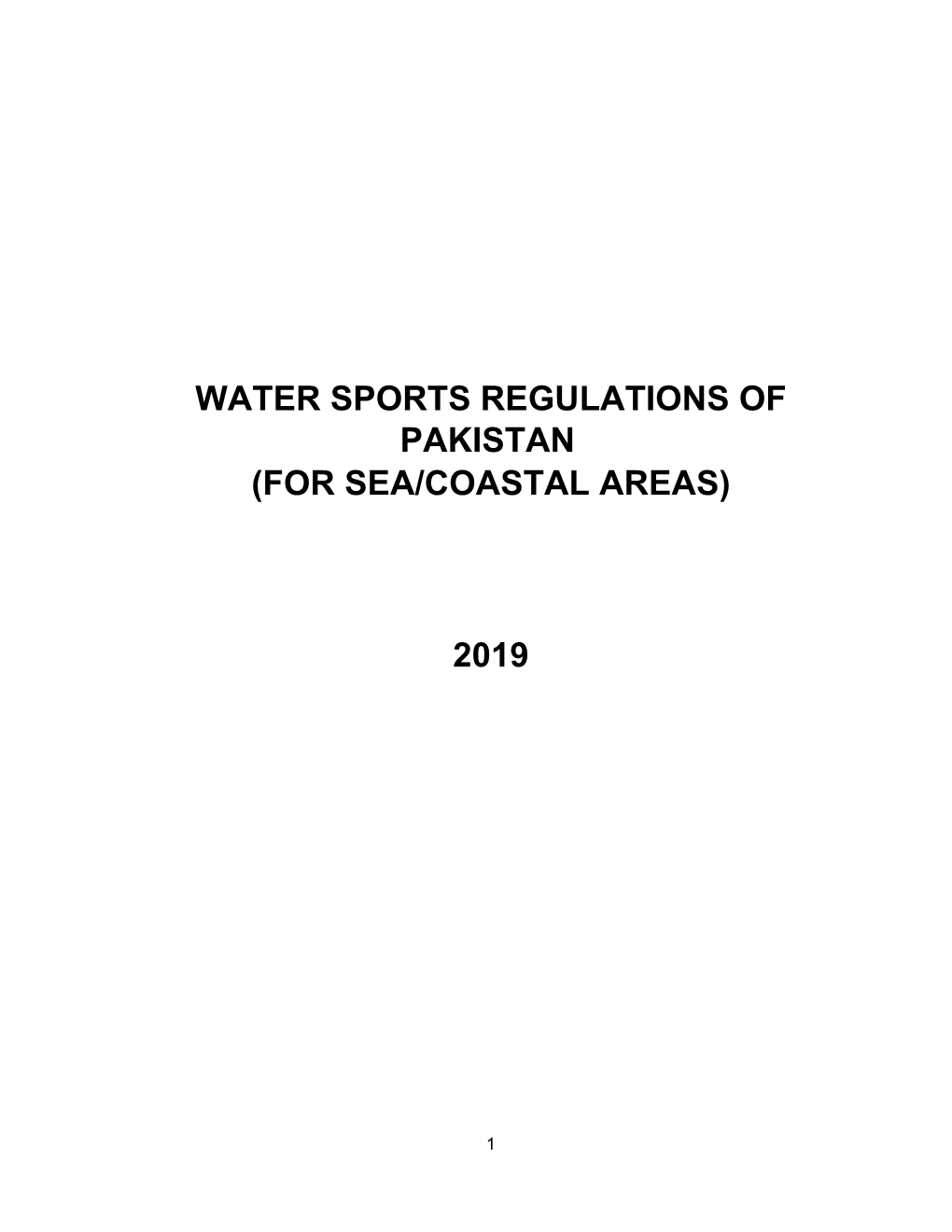 Water Sports Regulations of Pakistan (For Sea/Coastal Areas)