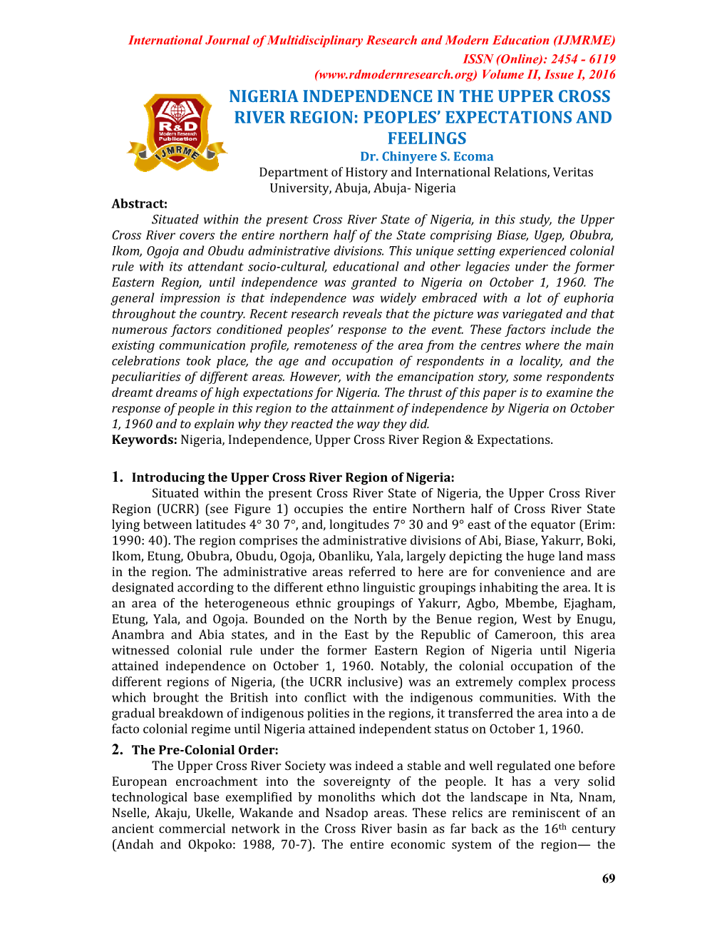 NIGERIA INDEPENDENCE in the UPPER CROSS RIVER REGION: PEOPLES’ EXPECTATIONS and FEELINGS Dr