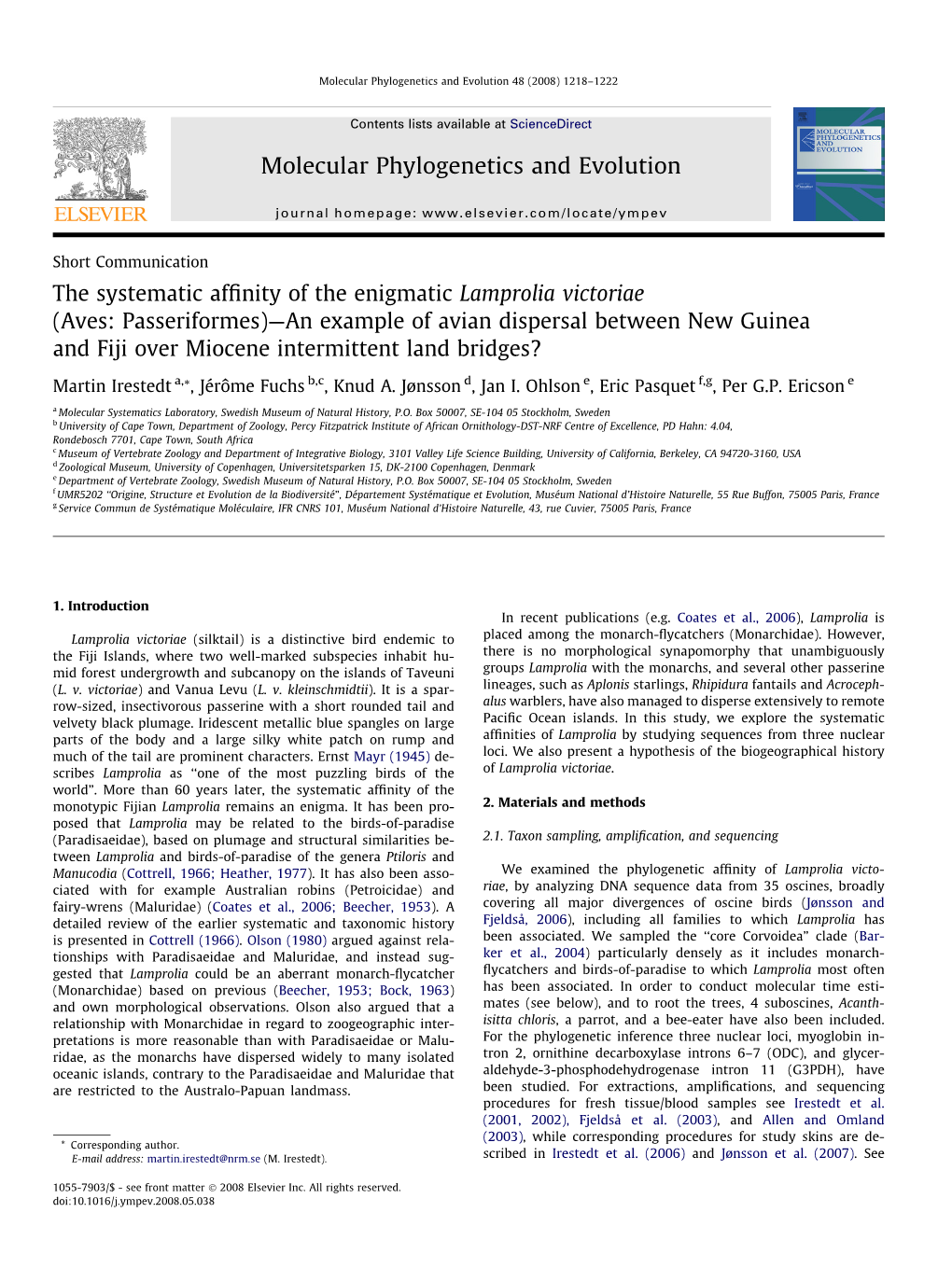 The Systematic Affinity of the Enigmatic Lamprolia Victoriae (Aves