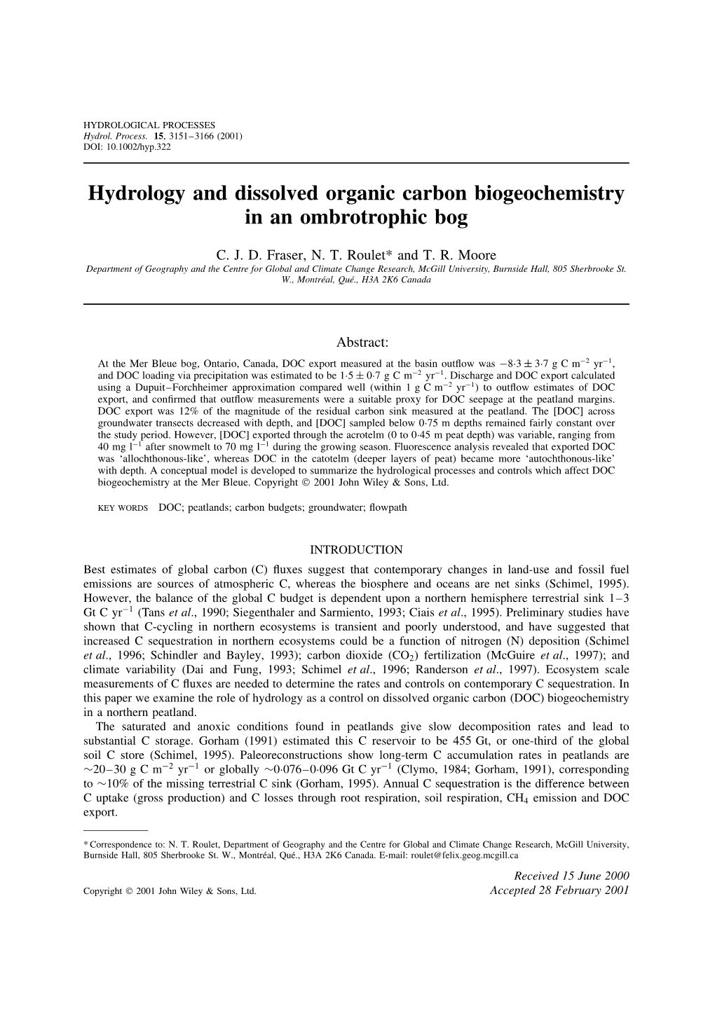 Hydrology and Dissolved Organic Carbon Biogeochemistry in an Ombrotrophic Bog