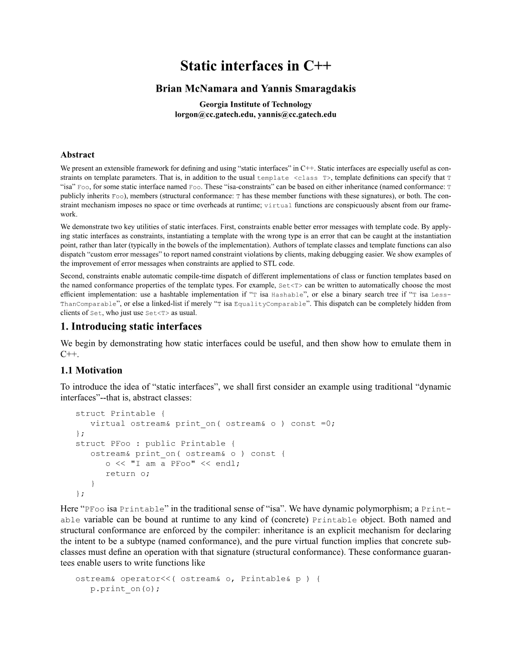 Static Interfaces in C++ Brian Mcnamara and Yannis Smaragdakis Georgia Institute of Technology Lorgon@Cc.Gatech.Edu, Yannis@Cc.Gatech.Edu