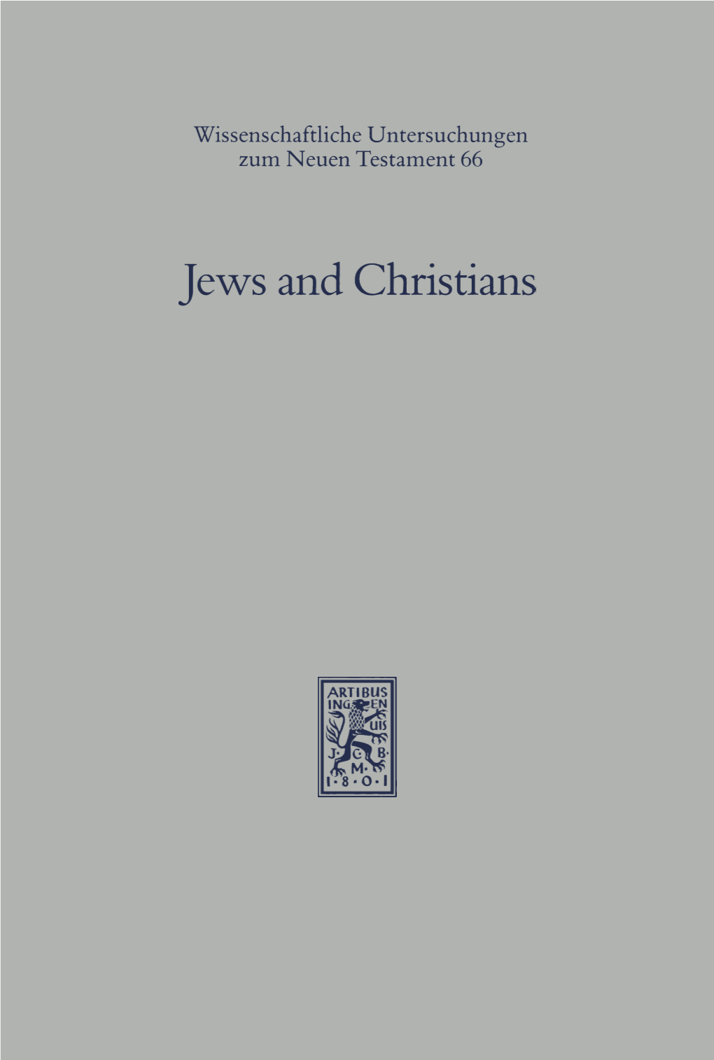 Jews and Christians. the Parting of the Ways A.D. 70 To