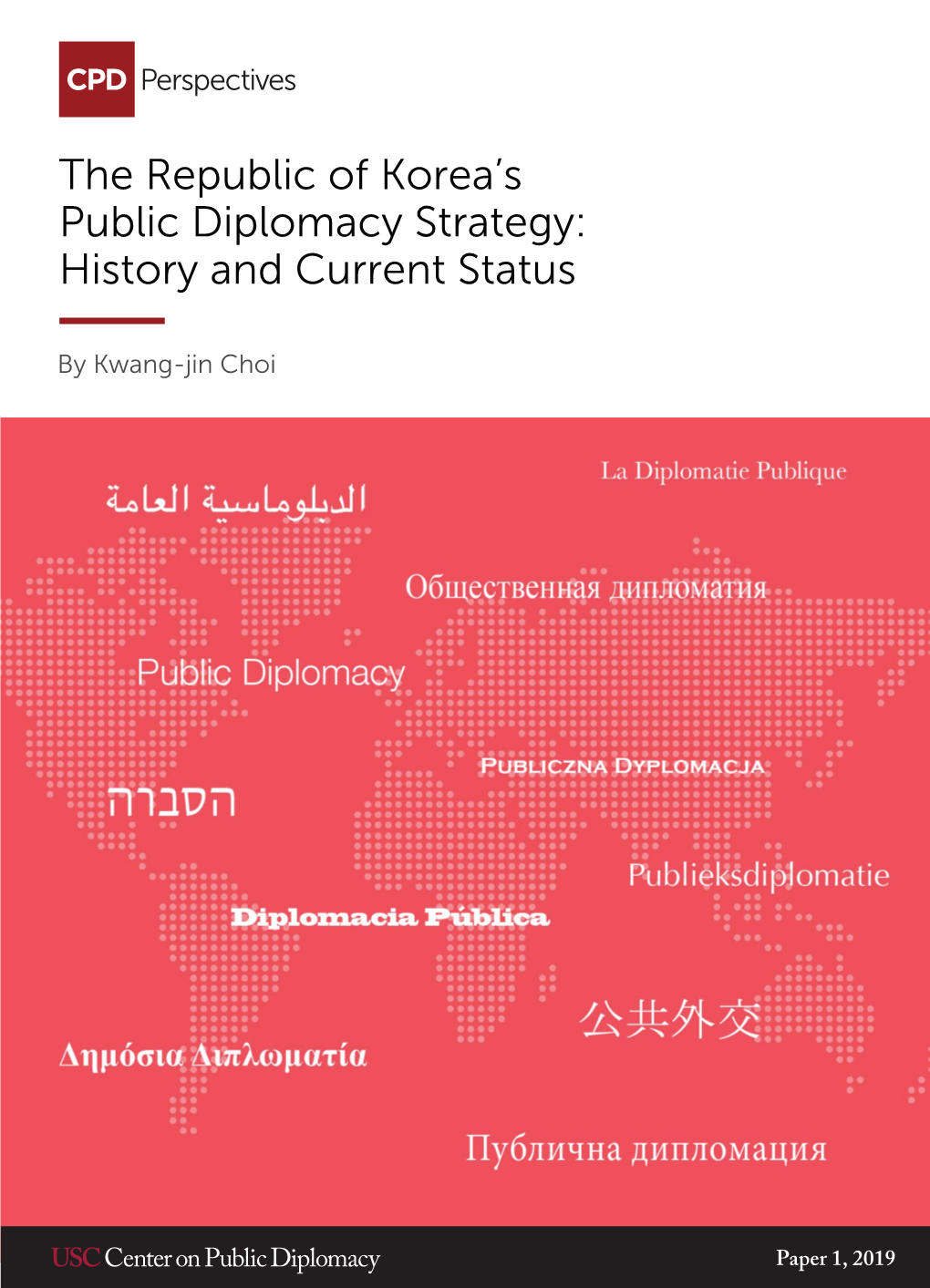 The Republic of Korea's Public Diplomacy Strategy: History And