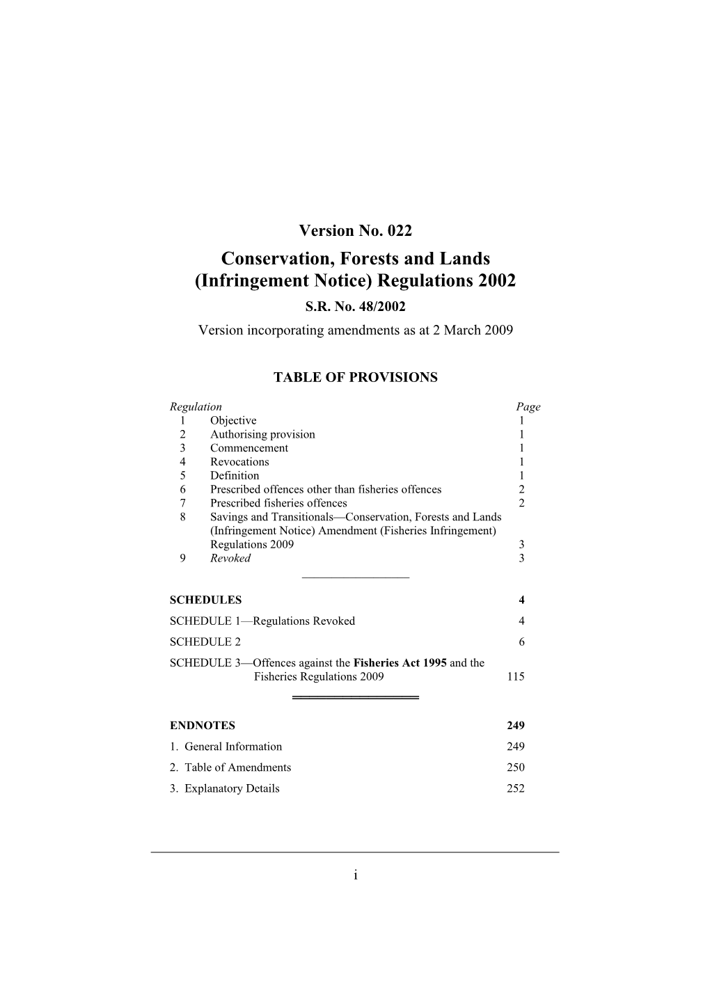 Conservation, Forests and Lands (Infringement Notice) Regulations 2002 s1