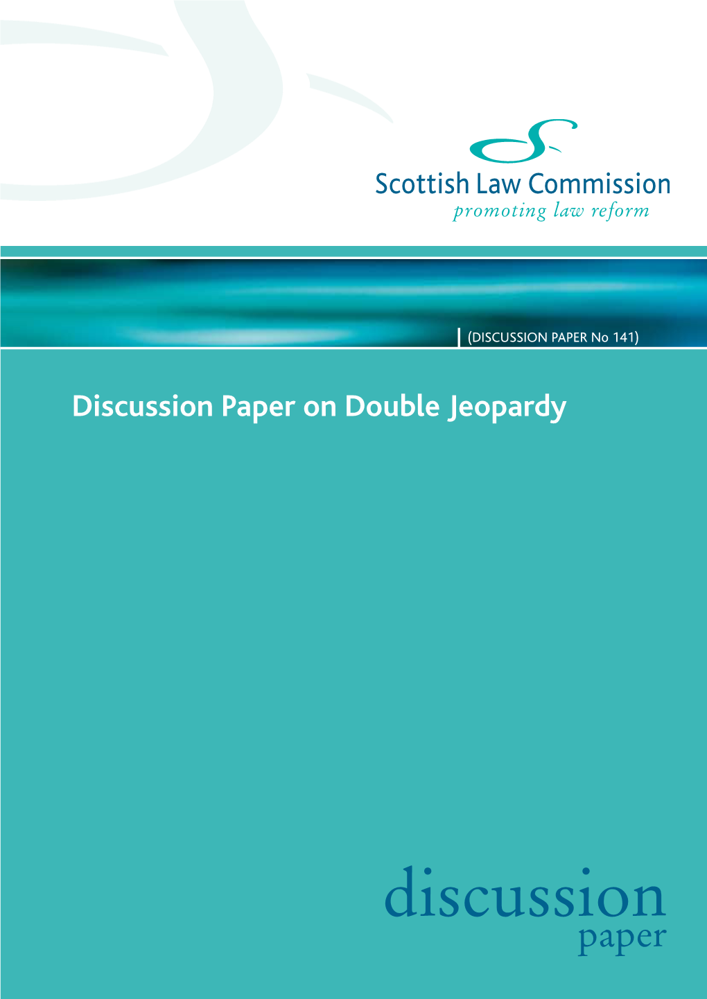 Discussion Paper on Double Jeopardy (DP 141)