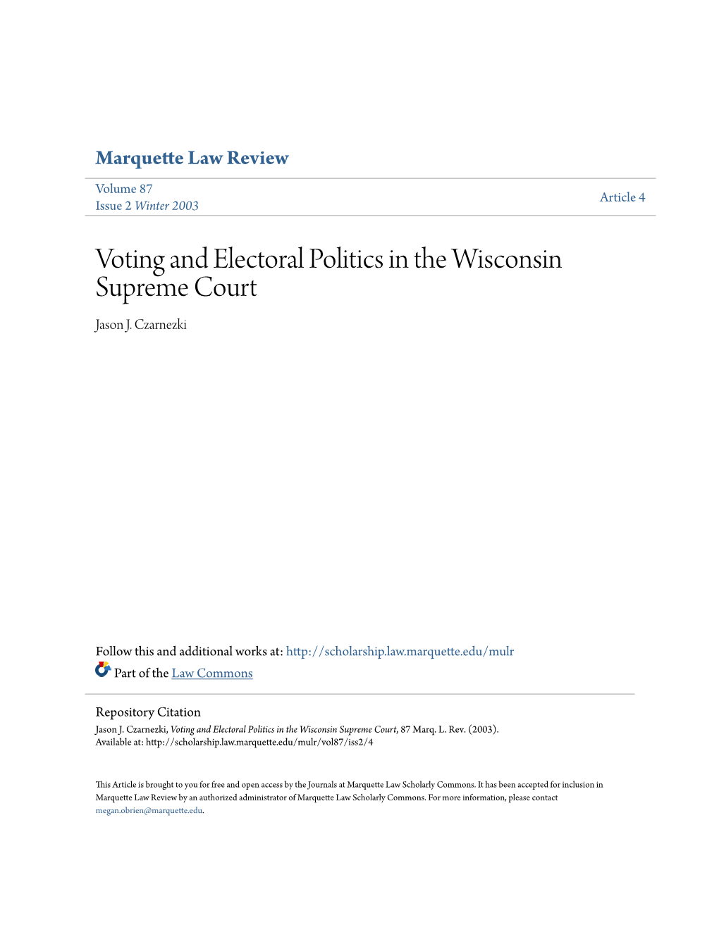 Voting and Electoral Politics in the Wisconsin Supreme Court Jason J