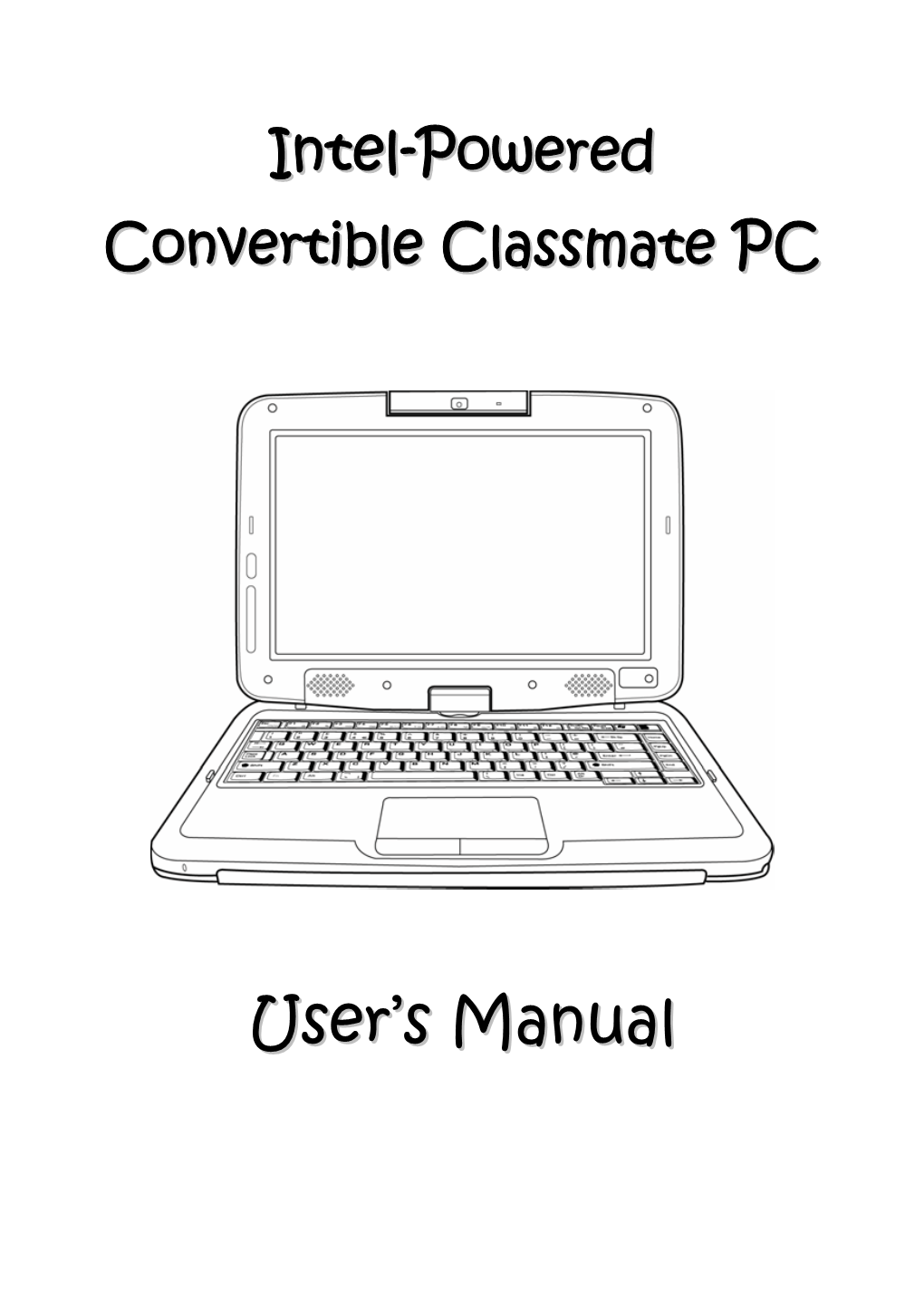 2Go Convertible Classmate PC User Manual