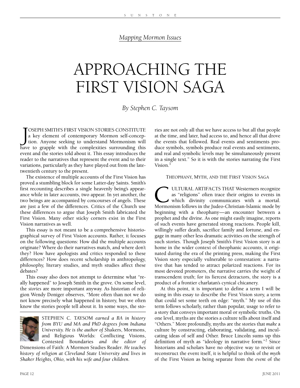 Approaching the First Vision Saga