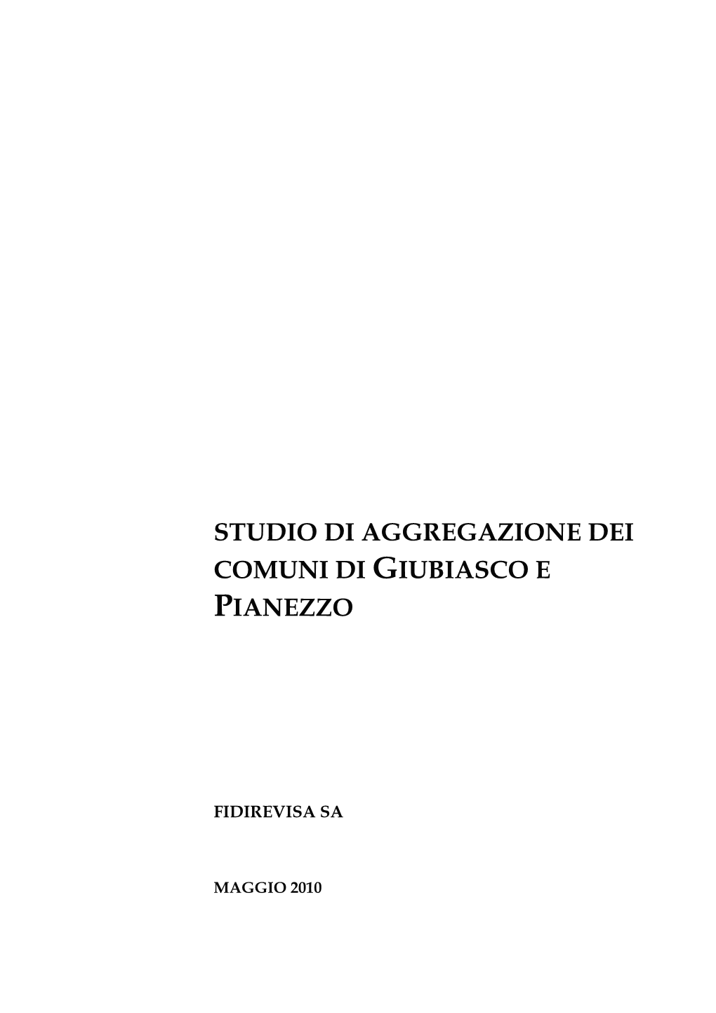 Studio Di Aggregazione Dei Comuni Di Giubiasco E Pianezzo