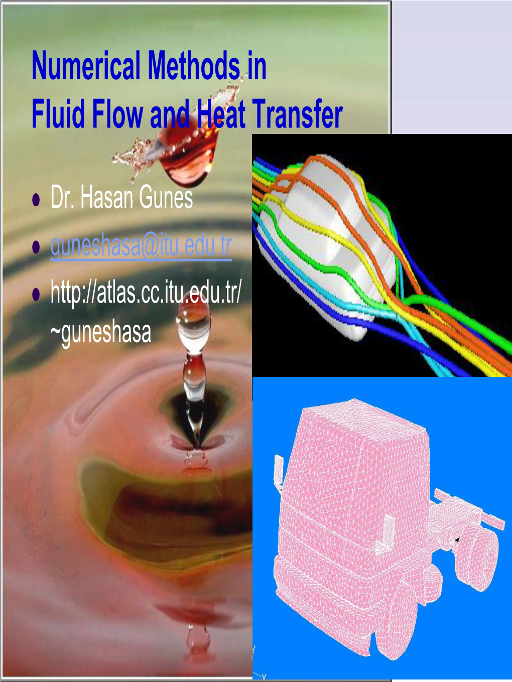 Numerical Methods in Fluid Flow and Heat Transfer Z Dr