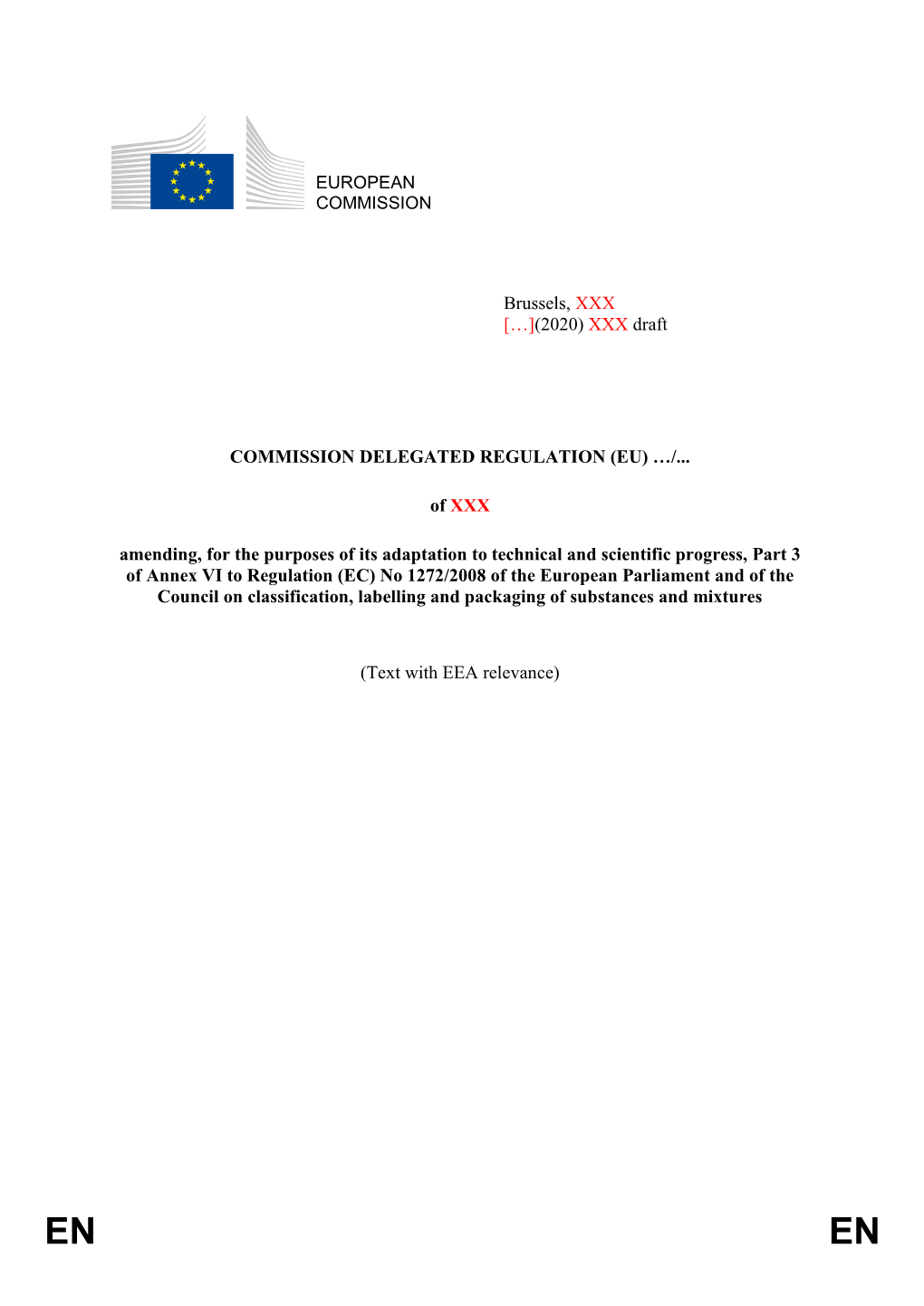 2020) XXX Draft COMMISSION DELEGATED REGULATION (EU