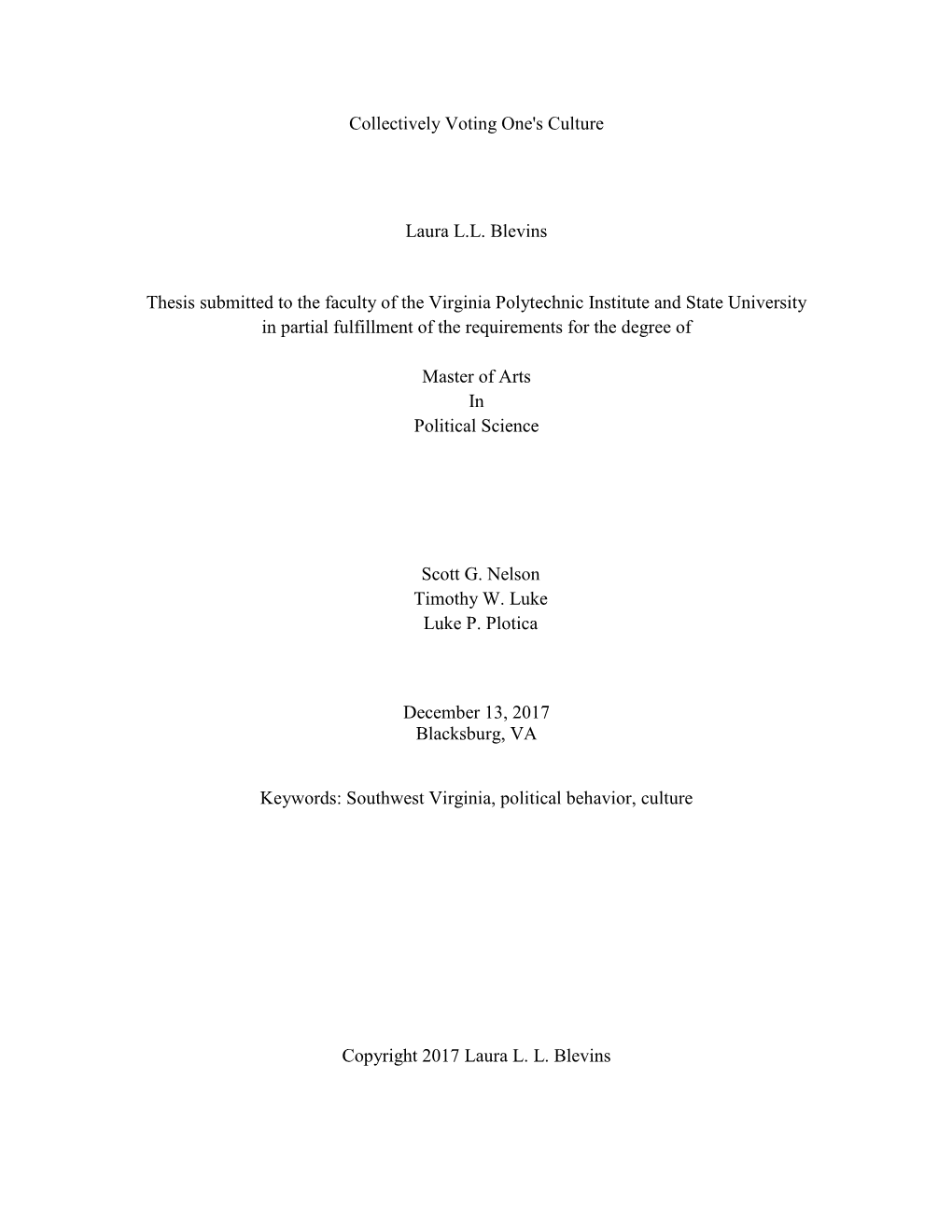 Collectively Voting One's Culture Laura L.L. Blevins Thesis Submitted