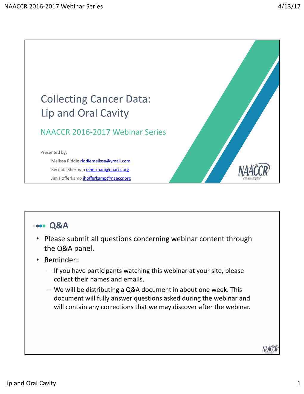 Collecting Cancer Data: Lip and Oral Cavity