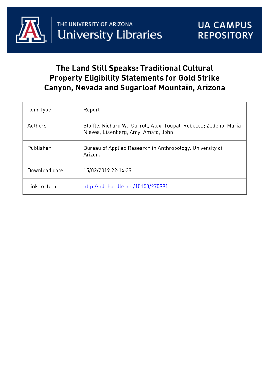 Traditional Cultural Property Eligibility Statements for Gold Strike Canyon, Nevada and Sugarloaf Mountain, Arizona