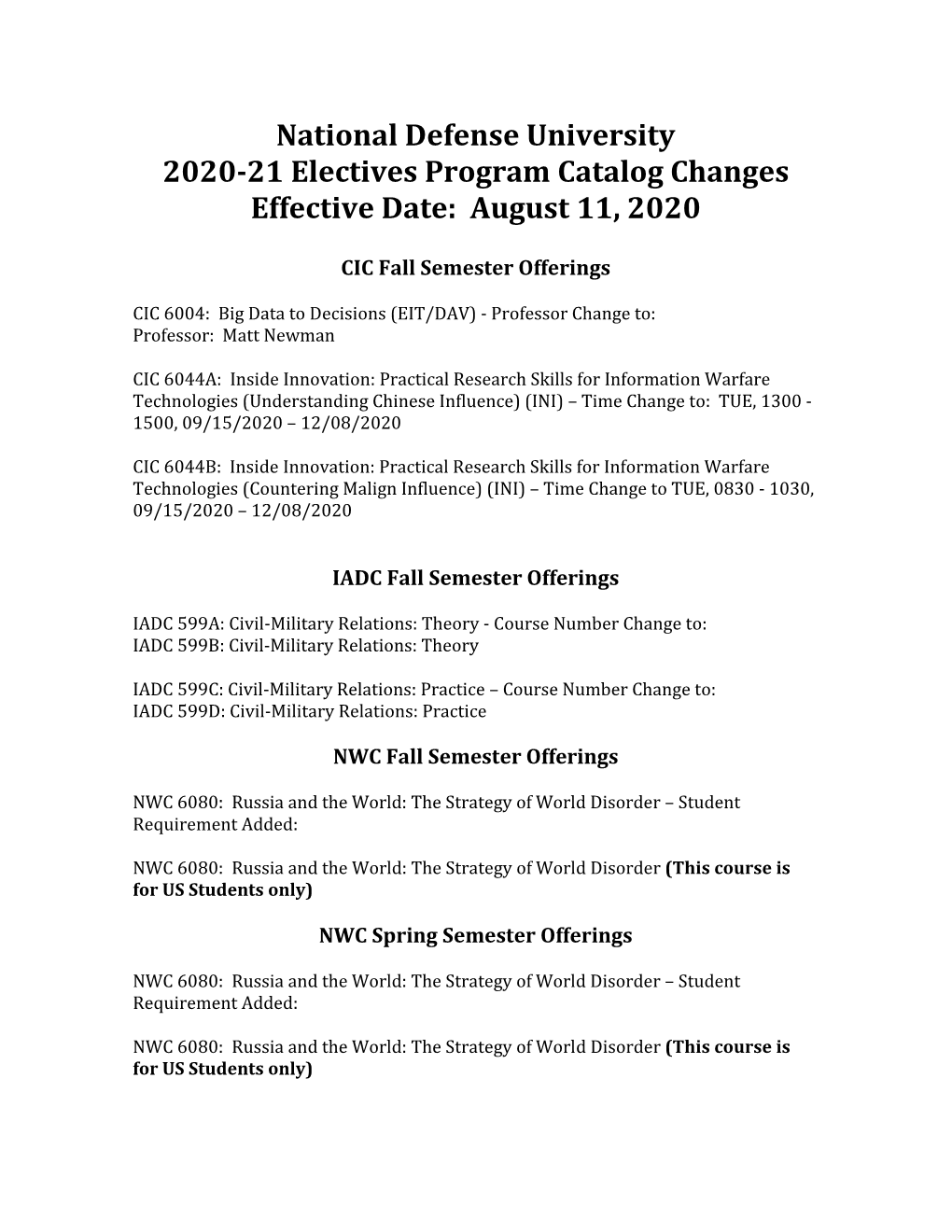 National Defense University 2020-21 Electives Program Catalog Changes Effective Date: August 11, 2020
