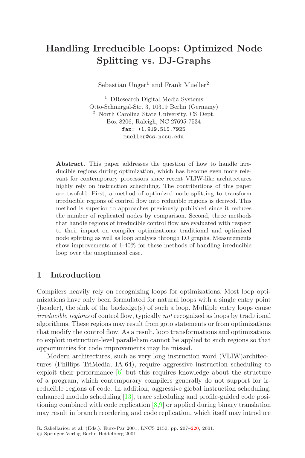 Handling Irreducible Loops: Optimized Node Splitting Vs. DJ-Graphs