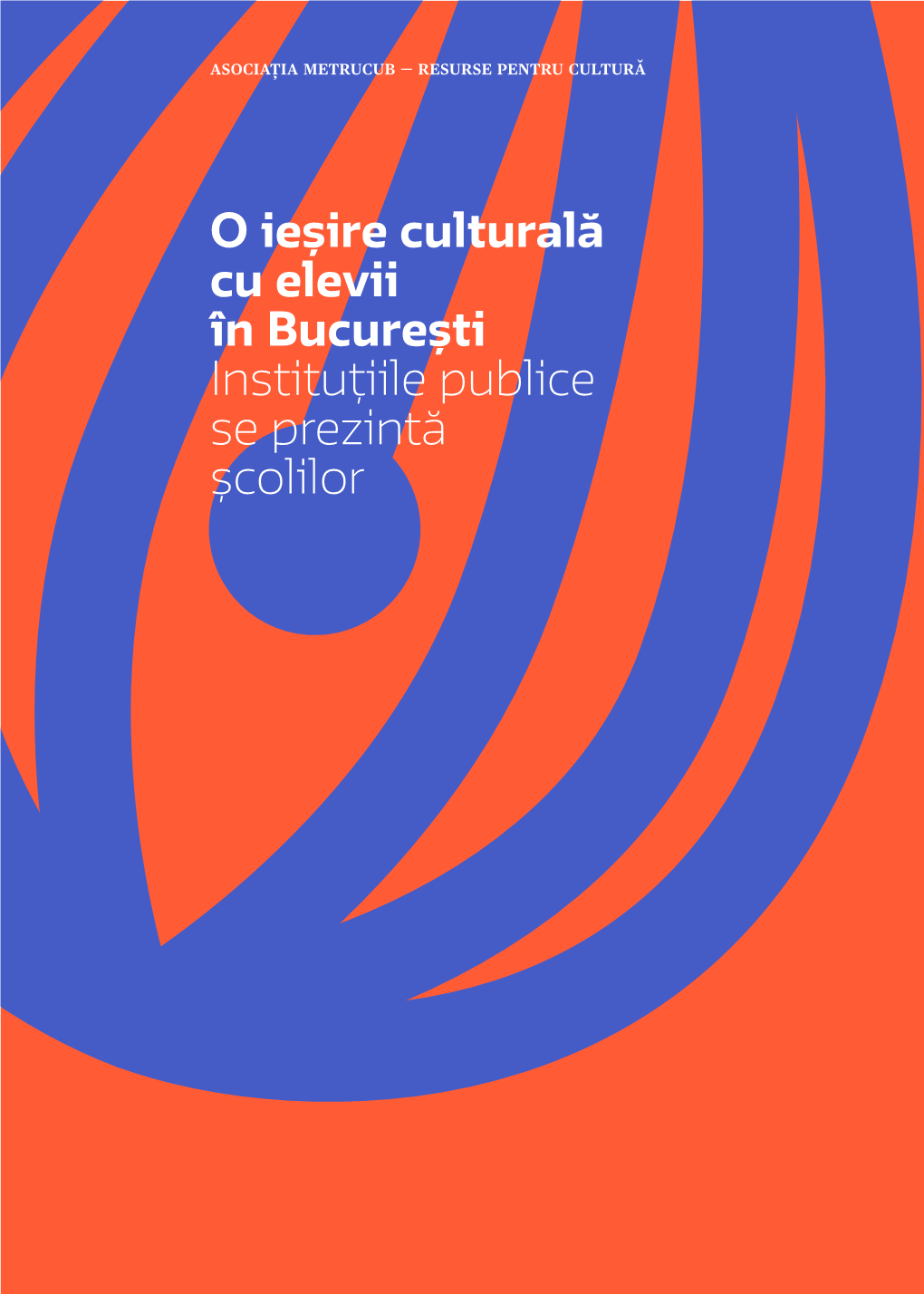 O Ieșire Culturală Cu Elevii În București Instituțiile Publice Se