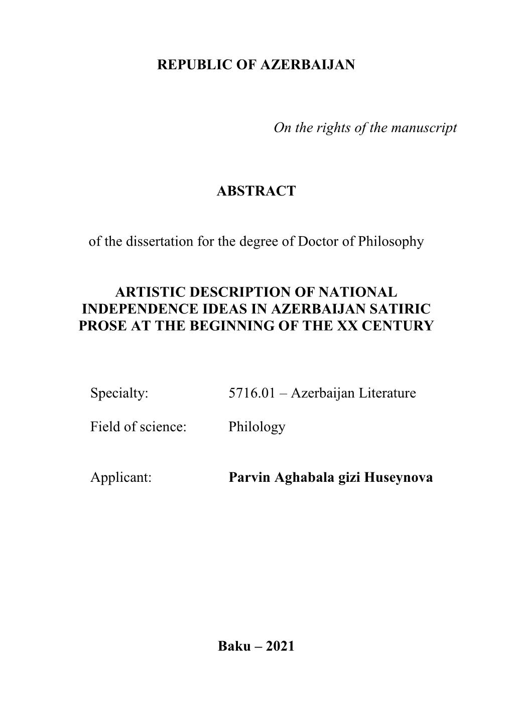 REPUBLIC of AZERBAIJAN on the Rights of the Manuscript ABSTRACT of the Dissertation for the Degree of Doctor of Philosophy ARTIS